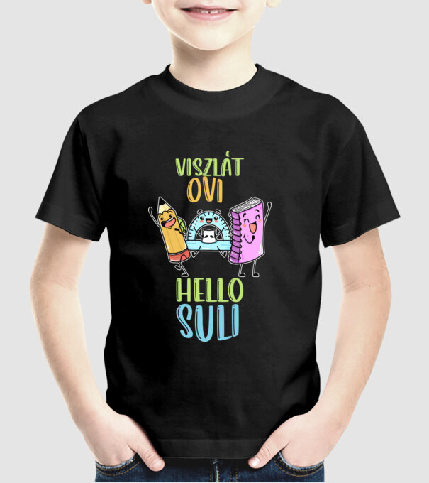 Viszlát ovi, hello suli minta fekete pólón