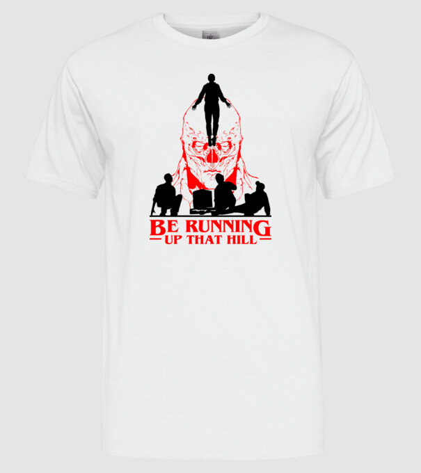 Running up that hill Stranger Things Max minta fehér pólón