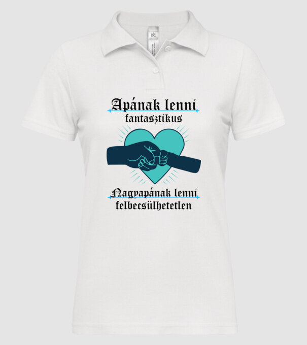 Nagyapának lenni felbecsülhetetlen minta fehér pólón