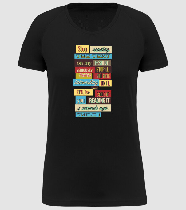 Szöveg - stop reading - ne olvasd minta fekete pólón
