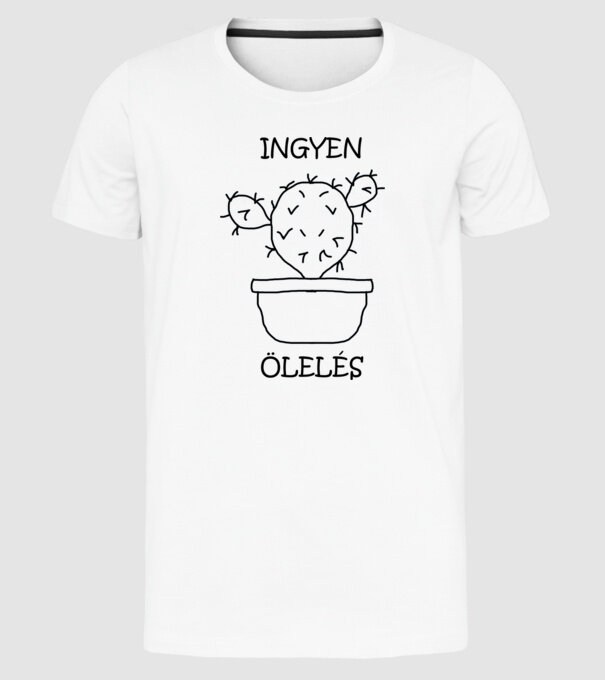 ingyen ölelés kaktusz 1 minta fehér pólón