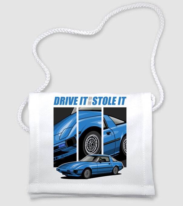 Mazda RX-7 - ˝Drive it like you stole it˝ - (Vezesd úgy, mintha loptad volna) minta fehér pólón