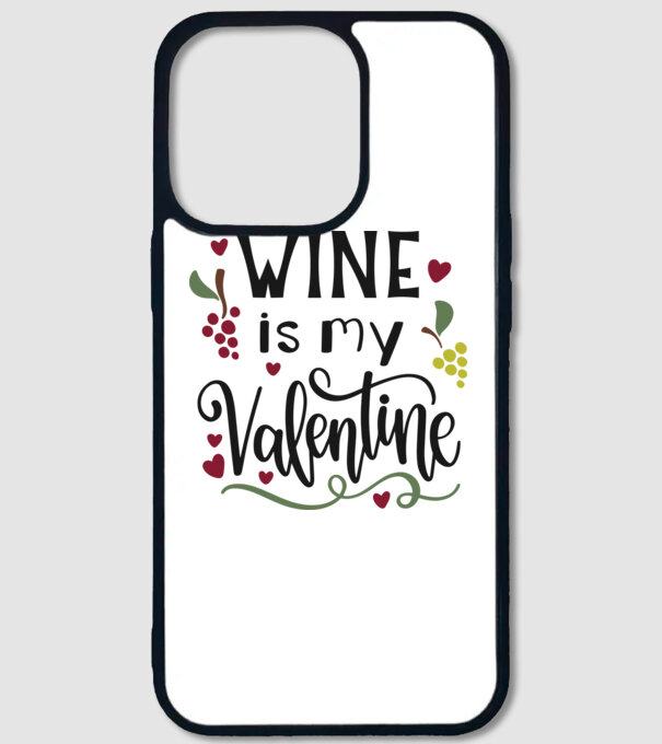 Wine Is My Valentine - A bor az én Valentinom minta fehér pólón