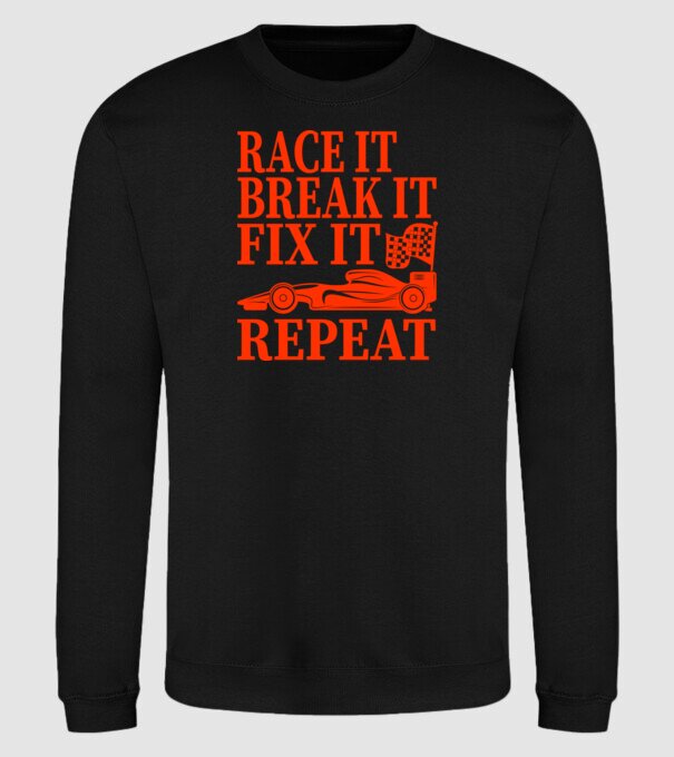 Race it, Break it, Fix it, Repeat - Versenyezz vele, törd meg, javítsd, Ismétlés minta fekete pólón