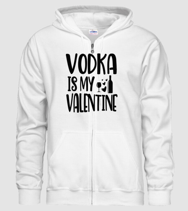 Vodka Is My Valentine - A vodka az én Valentinom minta fehér pólón