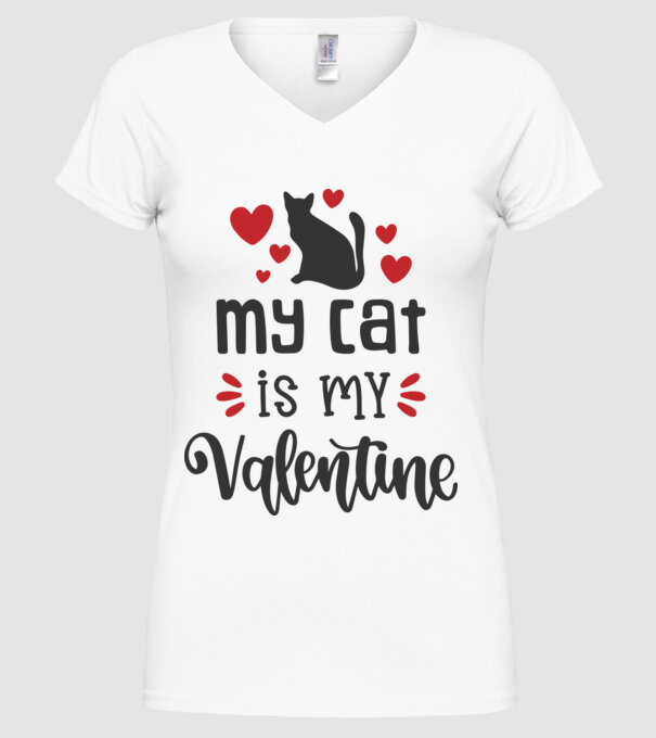 My Cat Is My Valentine - A macskám az én Valentinom minta fehér pólón