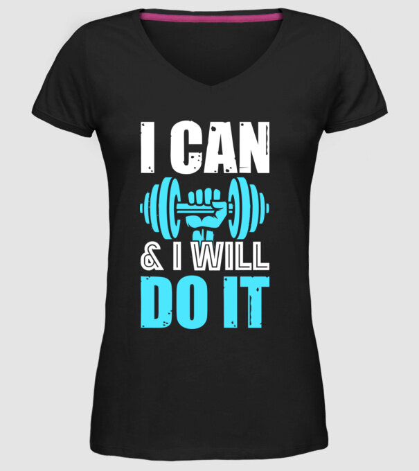 I Can and I Will Do It - Meg tudom csinálni és meg is fogom tenni minta fekete pólón