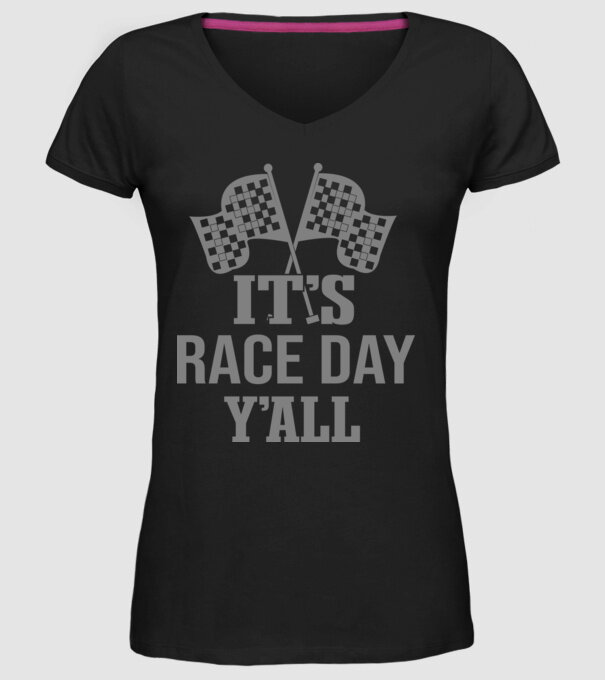It's race day y'all - Versenynap van! minta fekete pólón