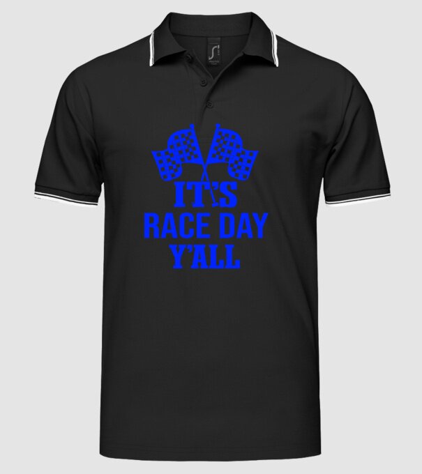 It's race day y'all - Versenynap van! minta fekete pólón
