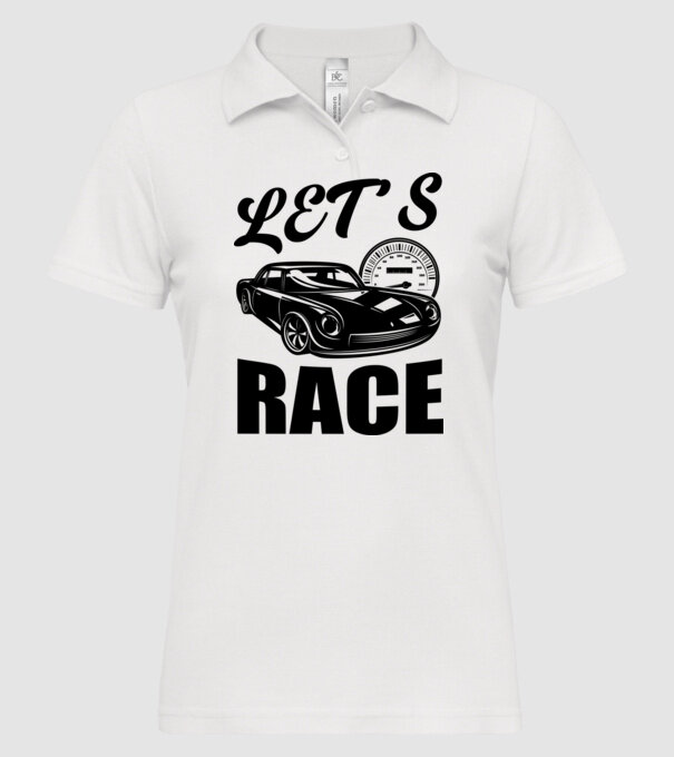 Let's Race - Versenyezzünk! minta fehér pólón