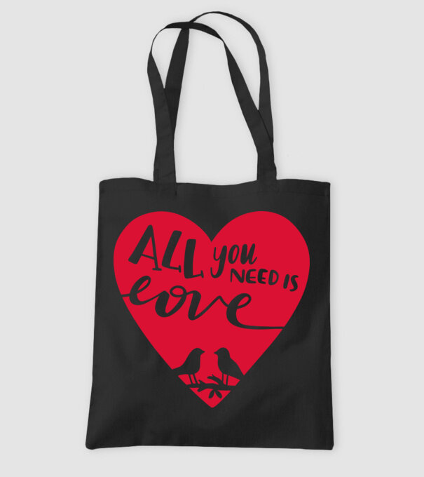 All you need is Love - Csak a Szeretetre van szükséged minta fekete pólón