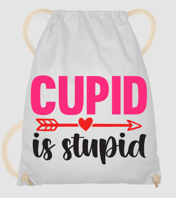 Cupid is Stupid - Ámor hülye minta fehér pólón