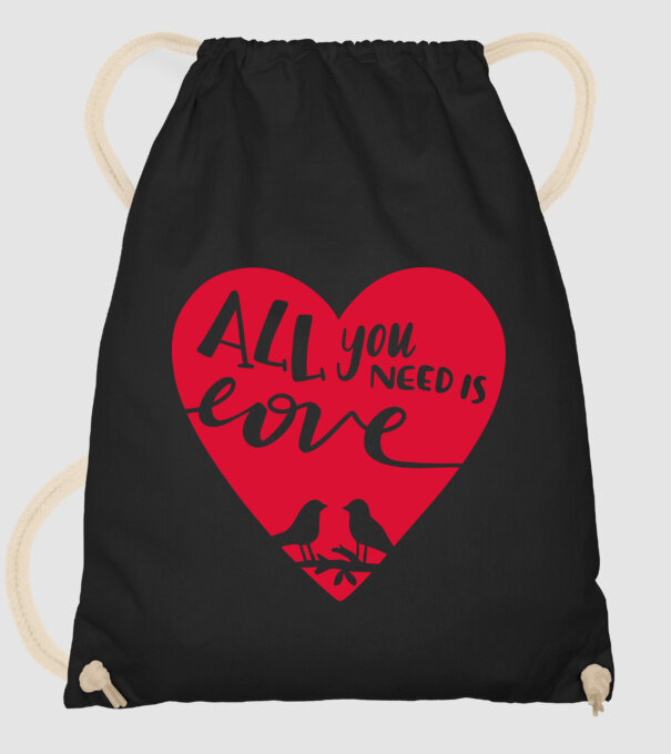 All you need is Love - Csak a Szeretetre van szükséged minta fekete pólón