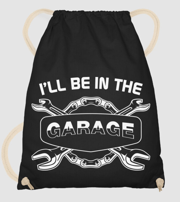 I'll be in the garage - A garázsban leszek minta fekete pólón