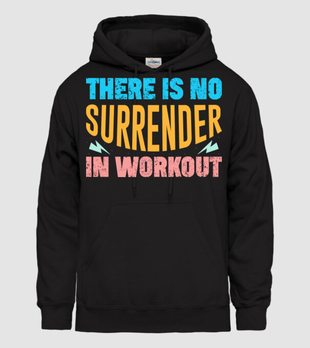 There Is No Surrender In Workout - Az edzésben nincs megadás minta fekete pólón