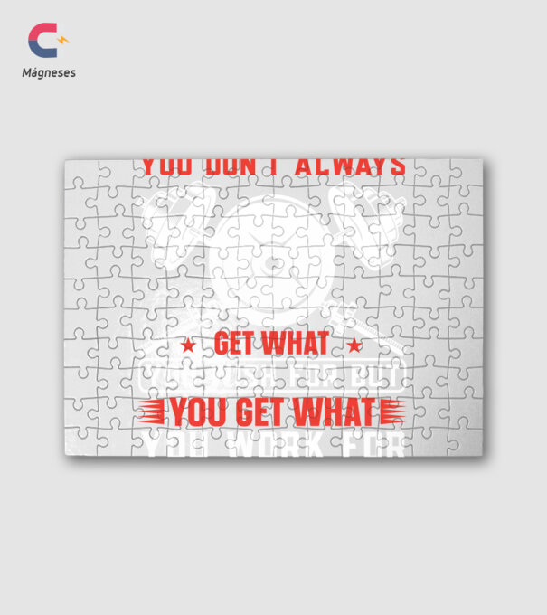 You Don't Always Get What You Wish For But You Get What You Work For minta fehér pólón