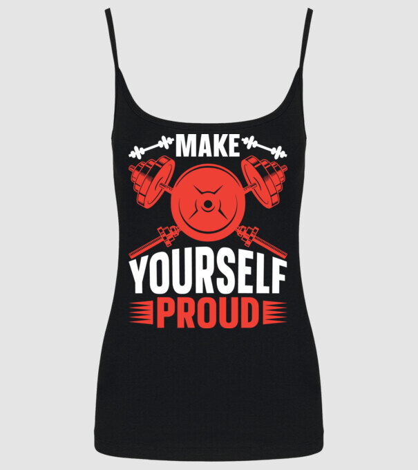 Make yourself proud - Légy büszke magadra minta fekete pólón