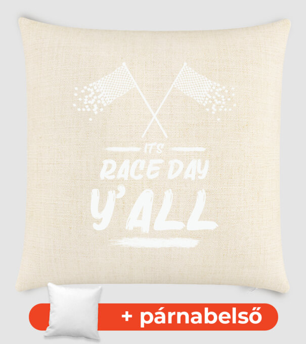 It's race day y'all - Versenynap van! minta homokszín pólón