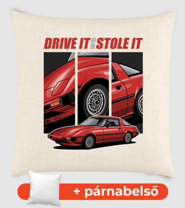 Mazda RX-7 - Drive it like you stole it minta homokszín pólón