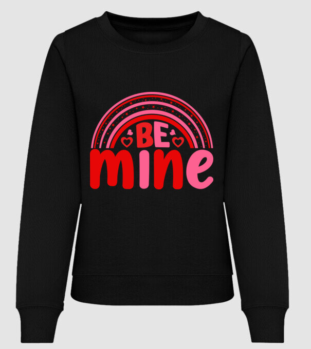 Be Mine - Légy az enyém minta fekete pólón