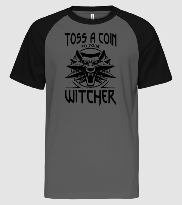 Toss a coin to your Witcher minta szürke/fekete pólón