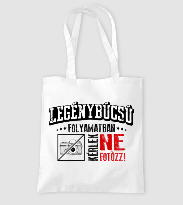 Legénybúcsú folyamatban kérlek ne fotózz! minta fehér pólón
