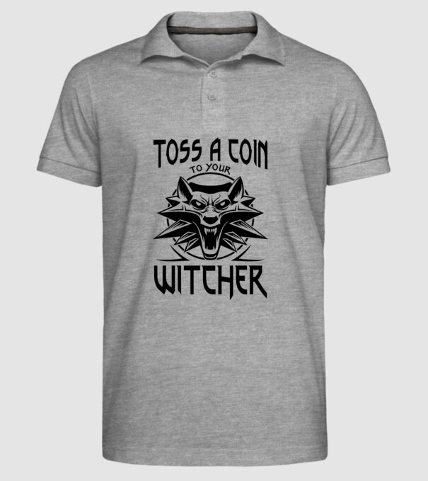 Toss a coin to your Witcher minta szürke pólón