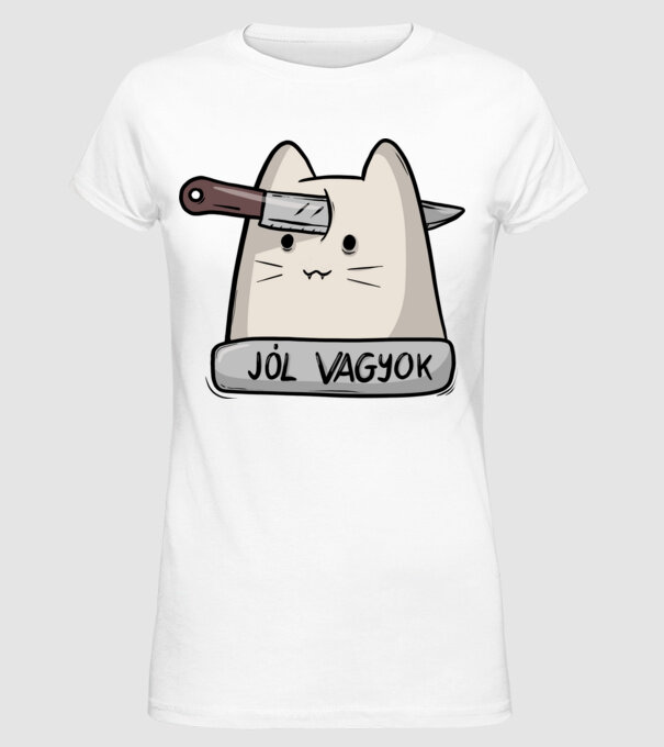 Jól vagyok minta fehér pólón