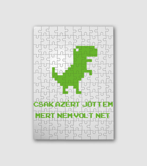 Csak azért jöttem mert nem volt net minta fehér pólón
