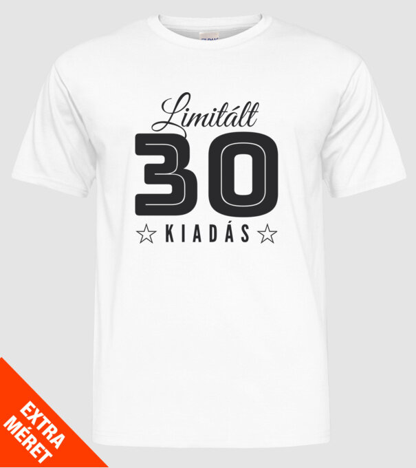 Limitált kiadás 30 minta fehér pólón
