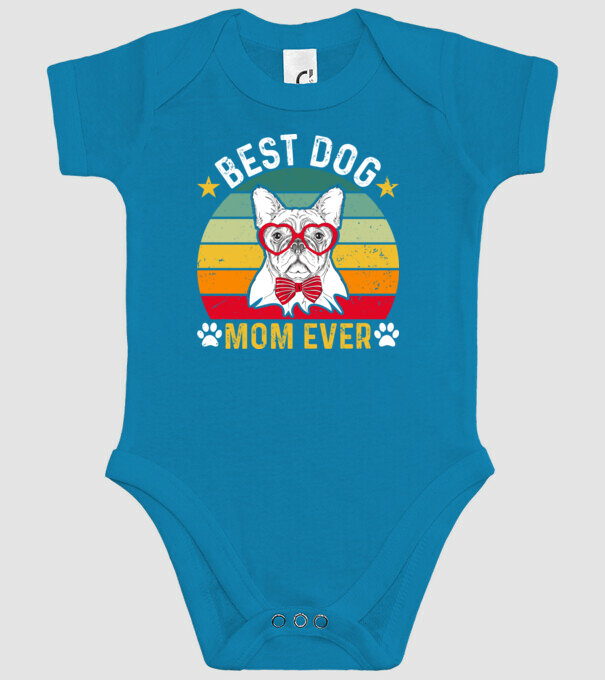 Best dog mom ever minta türkiz pólón