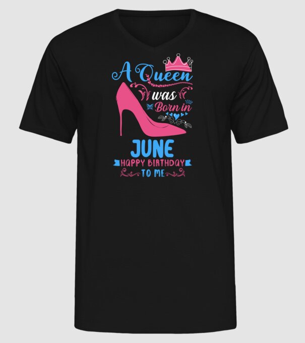 A queen was born in June happy birthday to me-01 minta fekete pólón