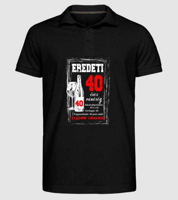 Eredeti 40 éves minőség minta fekete pólón