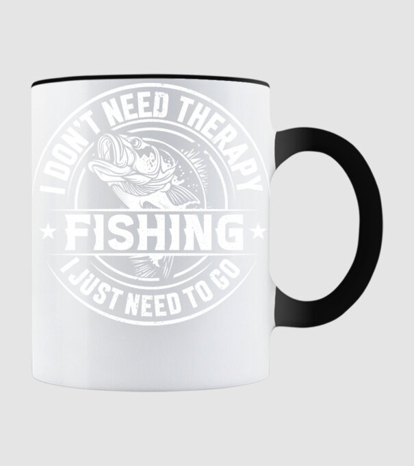 I don't need therapy I just need to go fishing minta fekete pólón