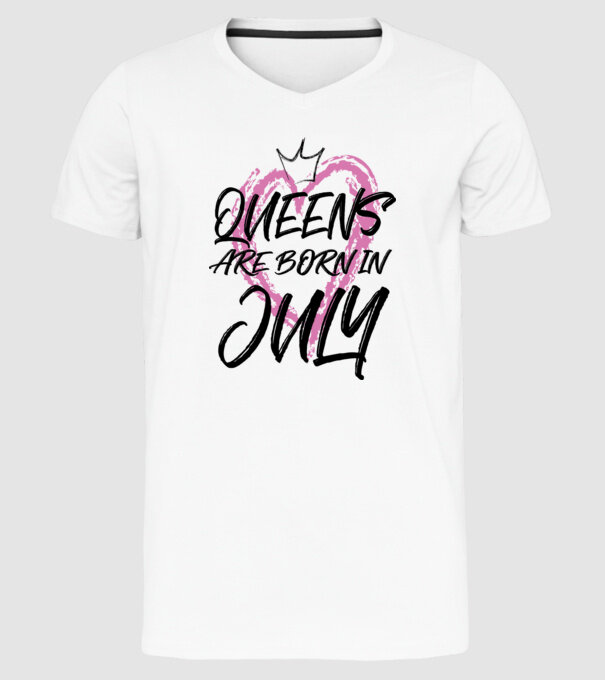 Queens are born in July minta fehér pólón