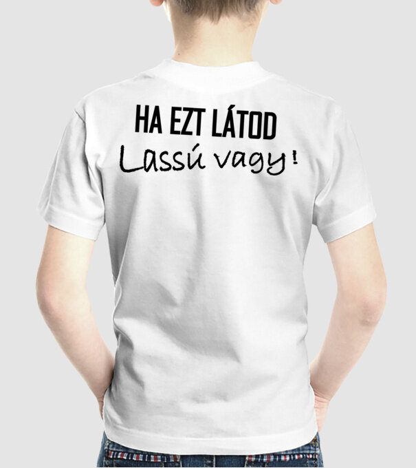 Ha ezt látod, lassú vagy minta fehér pólón