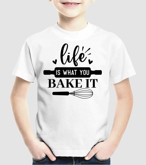 Life Is What You Bake It minta fehér pólón