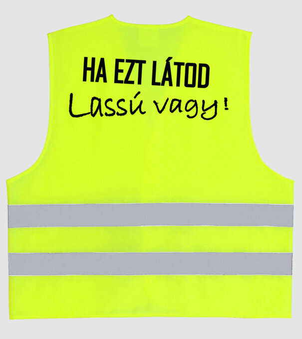 Ha ezt látod, lassú vagy minta neonsárga pólón