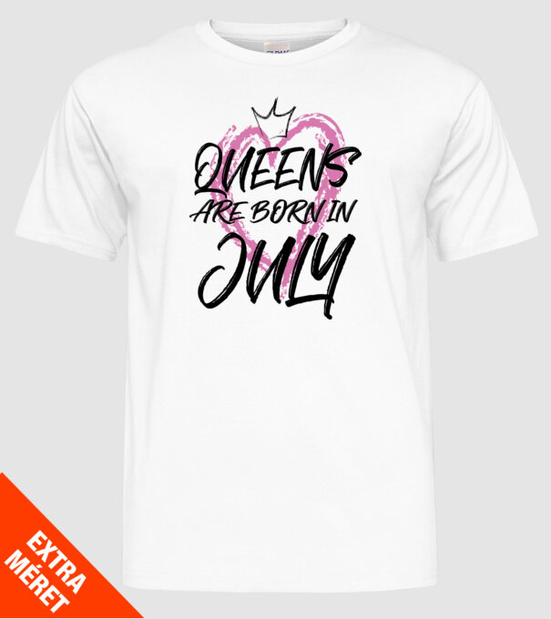 Queens are born in July minta fehér pólón