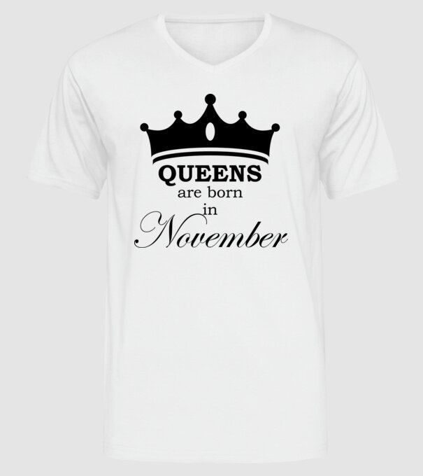 Queens are born in November minta fehér pólón