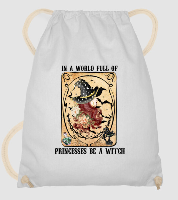 In A World Full Of Princesses Be A Witch minta fehér pólón