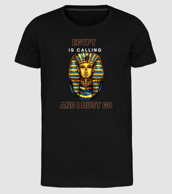 Egypt is calling and I must go minta fekete pólón