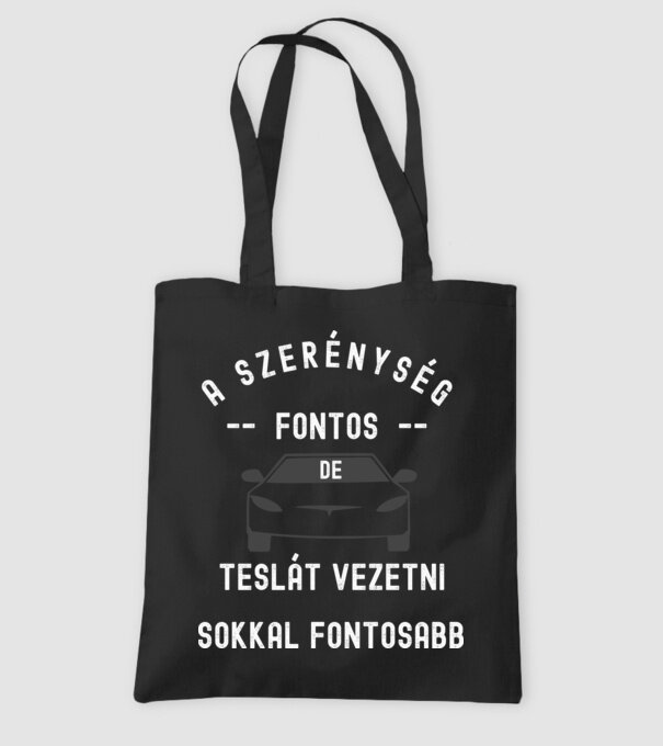 A szerénység fontos de teslát vezetni fontosabb minta fekete pólón