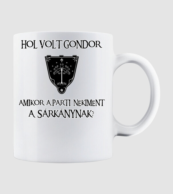 Hol volt Gondor? (sárkány) minta fehér pólón